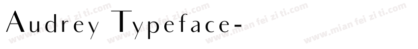 Audrey Typeface字体转换